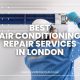 Best Air Conditioning Repair Services in London