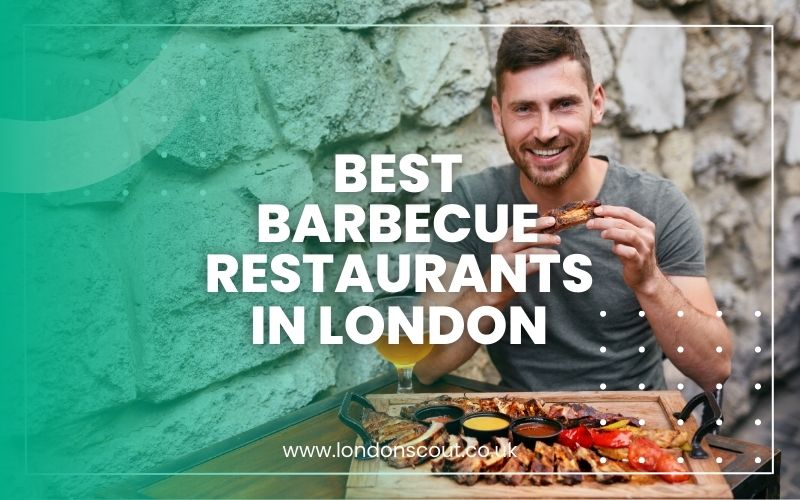 Best Barbecue Restaurants in London