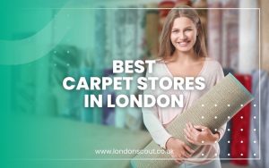 Best Carpet Stores in London