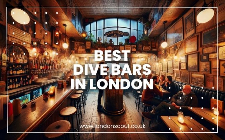 → Best Dive Bars in London: Quirky, Cool & Unforgettable 2025 | LondonScout