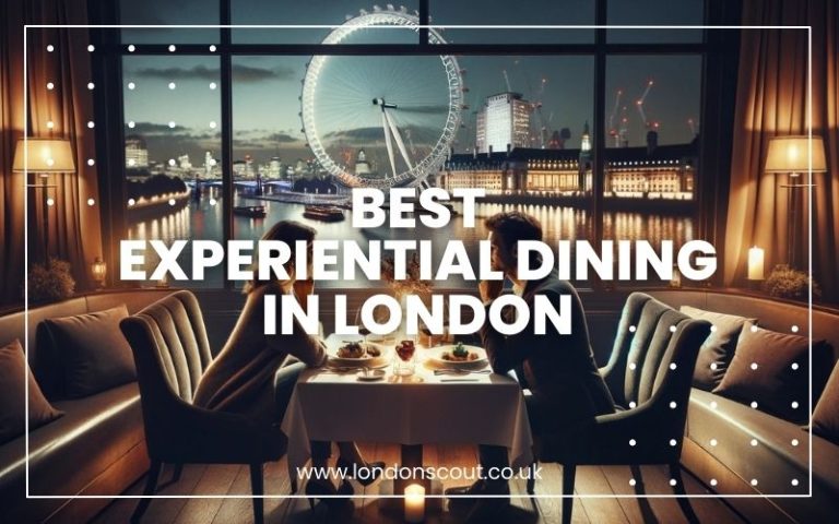 Best Experiential Dining in London