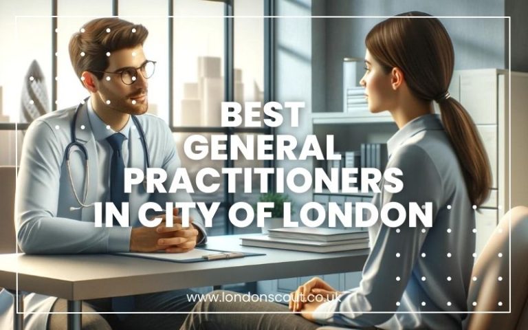 Best GPs in City of London