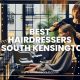 Best Hairdressers in South Kensington