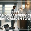Best Handyman Services in Camden Town