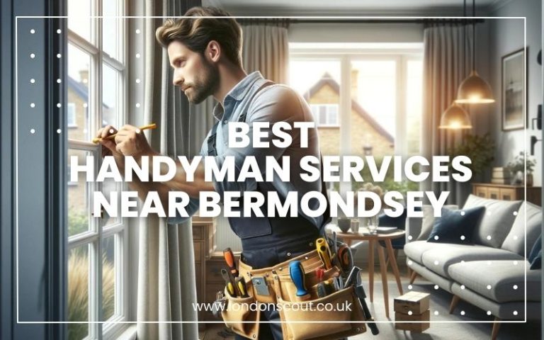 Best Handyman Services near Bermondsey