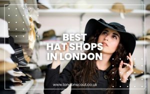 Best Hat Shops in London