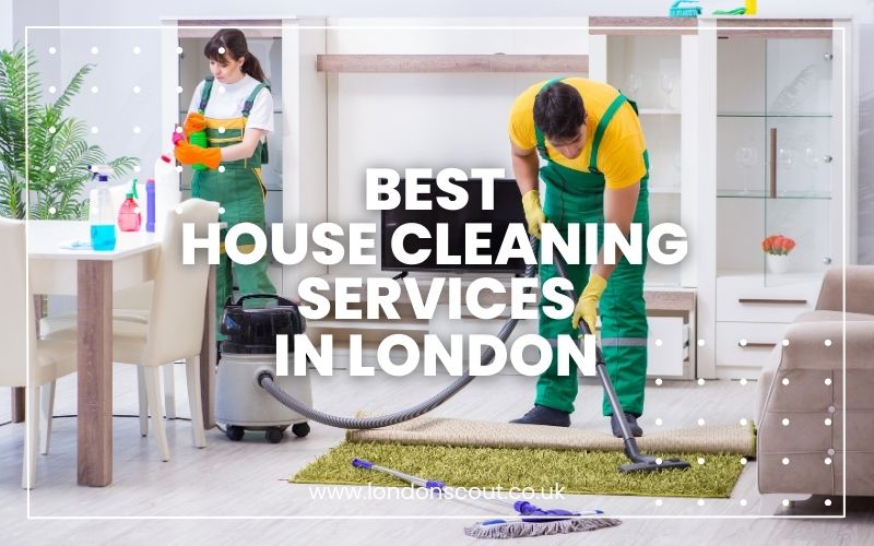 Best House Cleaning Services in London