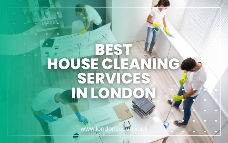 → 14 Best House Cleaning Services in London 2023 LondonScout
