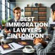 Best Immigration Lawyers in London