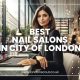 Best Nail Salons in City of London