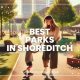 Best Parks in Shoreditch