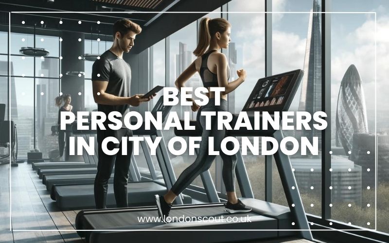 Best Personal Trainers in City of London