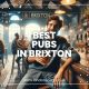 Best Pubs in Brixton