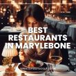 Best Restaurants in Marylebone