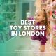 Best Toy Stores in London
