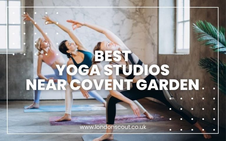 Best Yoga Studios near Covent Garden