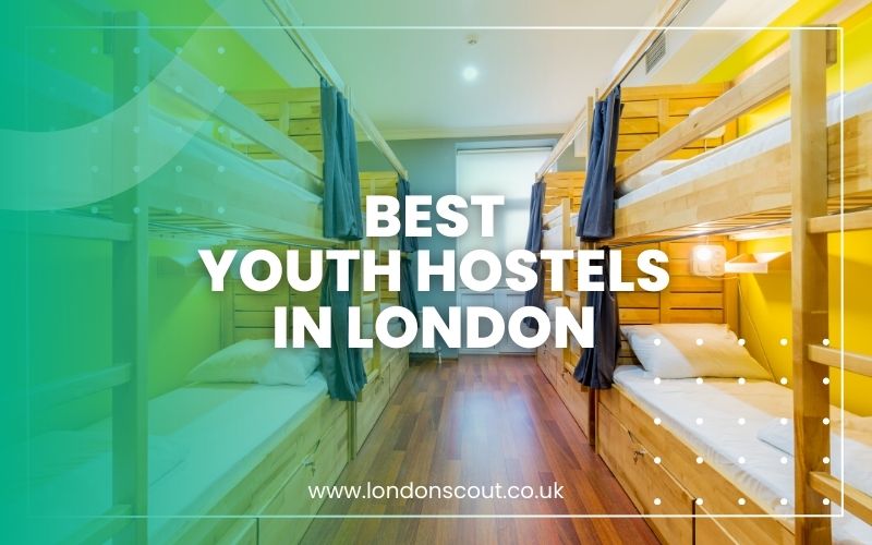 Best Youth Hostels in London
